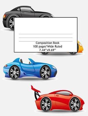 Composition Book Wide Ruled 100 Pages (7.44 x 9.69): Notebook for Boys or Girls, Perfect for Back to School