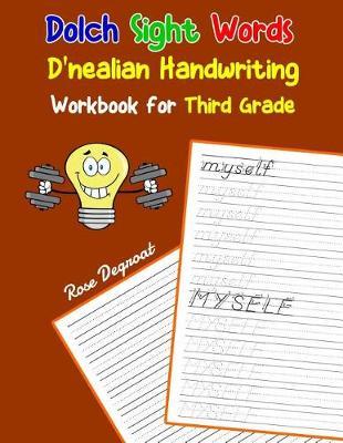 Dolch Sight Words D'nealian Handwriting Workbook for Third Grade: Practice dnealian tracing and writing penmaship skills