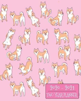 2020-2021 Two Year Planner: Sweet Shiba Inu Daily Weekly Monthly 2020-2021 Planner Organizer. Perfect Two Year Motivational Agenda Schedule with Vision Board, Habit Tracker Dot Grid, To Do Lists and More!