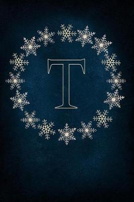 T: Monogram Initial Notebook Journal with Magical Snowflake Blue Cover