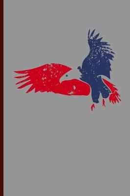 Eagle Liberty America: USA Independence Day notebooks gift (6x9) Dot Grid notebook to write in