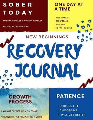 New Beginnings: Recovery Journal