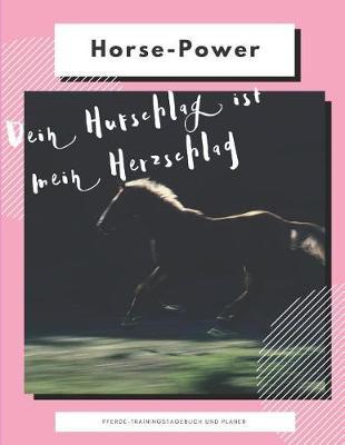 Notizbuch, Planer, Organizer-Pferdetraining: XXL Planer/ Organizer mit viel Platz f r Trainingsziele, Medikamente, Tierarzttermine usw. Eine wundervolle Geschenkidee f r die, die Pferde lieben. 142 Seiten strukturiert, liniert, Cornell-Methode