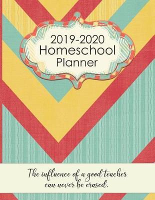 2019-2020 Homeschool Planner: One Student Academic Lesson Planner for 2019-2020, Weekly Plans, To Do Lists, Goals and More.