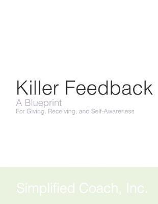 Killer Feedback