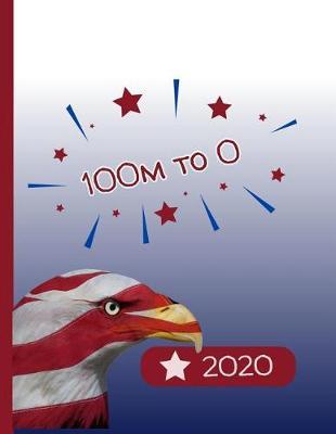 100m to 0 2020: KAG MAGA 8.5 x 11 Make America Great Again Notebook Journal Planner Diary Doodling Scrapbook Trumpster POTUS paper pad softcover support Red Republican - God Bless America
