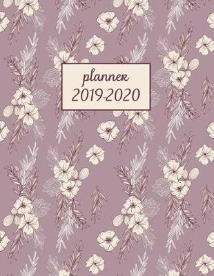 Planner 2019-2020: 8.5x11 Organizer for Academic Year Weekly Vertical To Do List Notes Scheduler Soft Cover Large Size