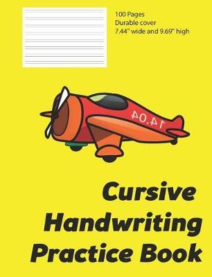 Cursive Handwriting Practice Book: Handy Sized Ruled Notebook, Composition Pad for Kids