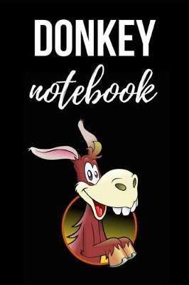 Donkey Notebook: Lovely Journal / Notepad, Gifts For Donkey Lovers (Lined, 6 x 9)