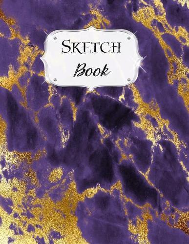 Sketch Book: Marble Sketchbook Scetchpad for Drawing or Doodling Notebook Pad for Creative Artists #6 Purple Gold