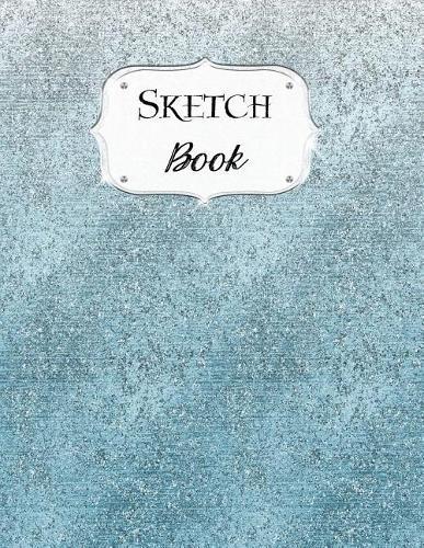 Sketch Book: Glitter Sketchbook Scetchpad for Drawing or Doodling Notebook Pad for Creative Artists #8 Blue Ombre