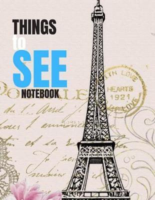 Things to See: Notebook