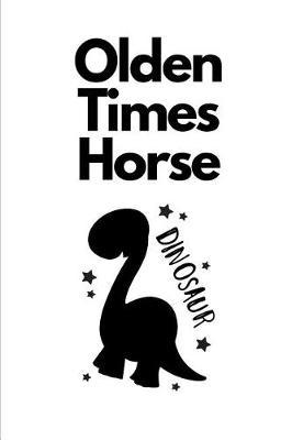 Olden Times Horse: Novelty Equestrian Notebook Small Lined Notebook