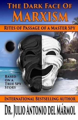 The Dark Face of Marxism