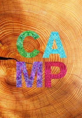 Camp: 7x10 wide ruled notebook for Camp Kid Outdoor Enthusiast RV Caravan Trailer Camper Adventurer