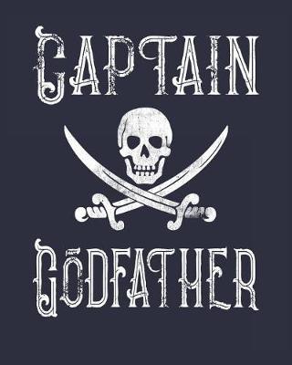 Captain Godfather: Boating Log Book Journal
