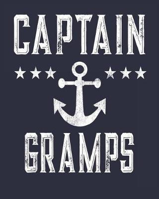 Captain Gramps: Boating Log Book Journal