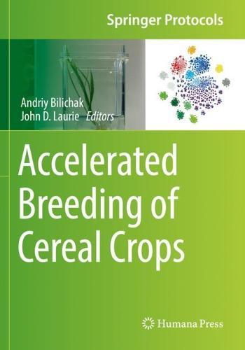 Accelerated Breeding of Cereal Crops