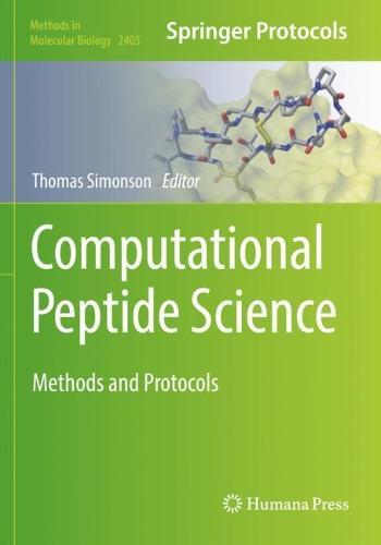 Computational Peptide Science: Methods and Protocols