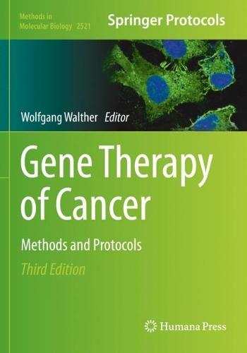 Gene Therapy of Cancer: Methods and Protocols