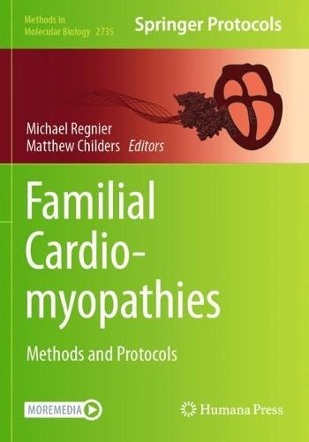 Familial Cardiomyopathies: Methods and Protocols