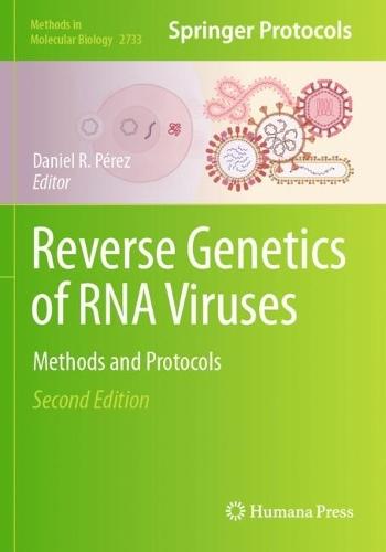 Reverse Genetics of RNA Viruses: Methods and Protocols