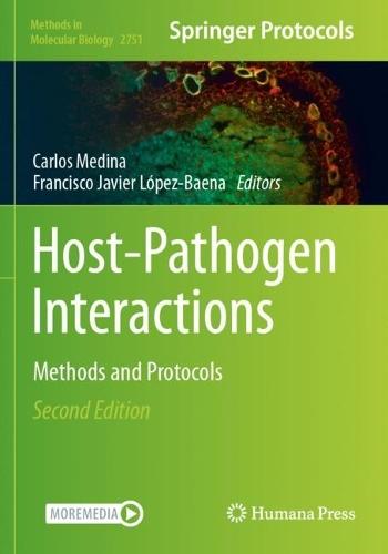 Host-Pathogen Interactions: Methods and Protocols