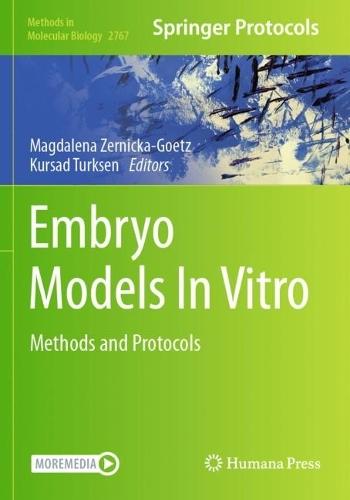 Embryo Models In Vitro: Methods and Protocols