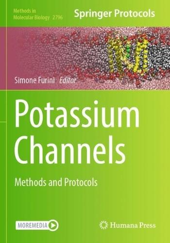 Potassium Channels: Methods and Protocols