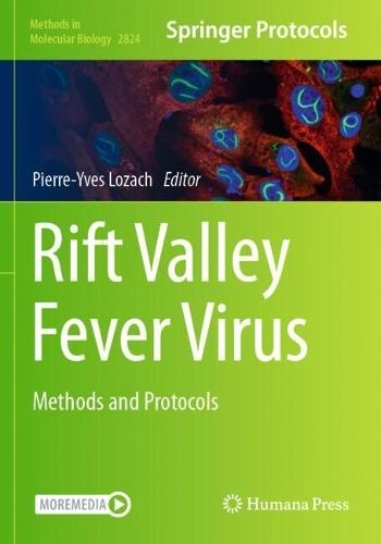 Rift Valley Fever Virus: Methods and Protocols