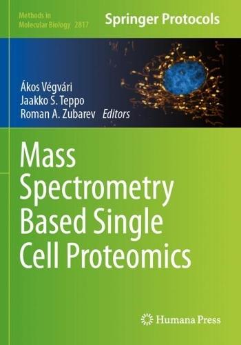 Mass Spectrometry Based Single Cell Proteomics