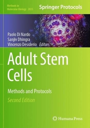 Adult Stem Cells: Methods and Protocols