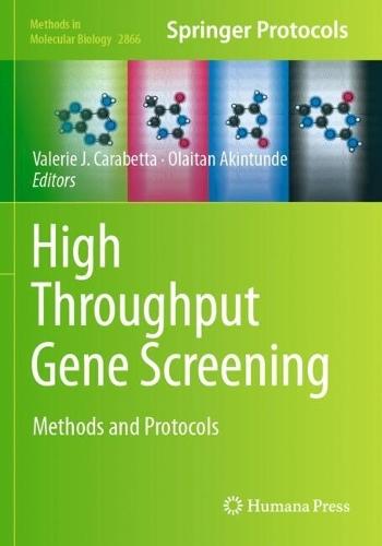 High Throughput Gene Screening: Methods and Protocols