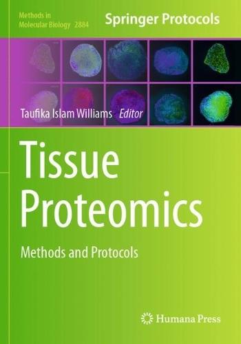 Tissue Proteomics: Methods and Protocols
