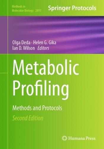 Metabolic Profiling: Methods and Protocols