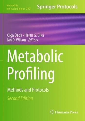 Metabolic Profiling: Methods and Protocols