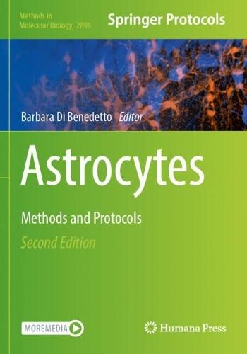 Astrocytes: Methods and Protocols
