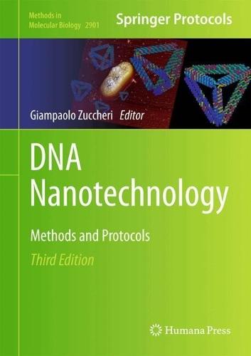 DNA Nanotechnology: Methods and Protocols