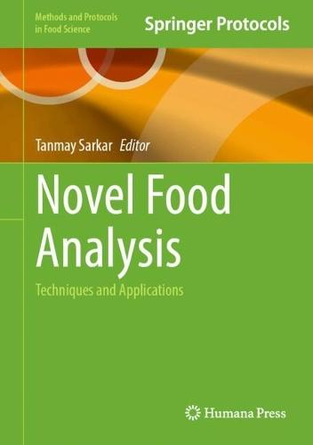 Novel Food Analysis: Techniques and Applications