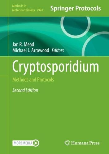 Cryptosporidium: Methods and Protocols