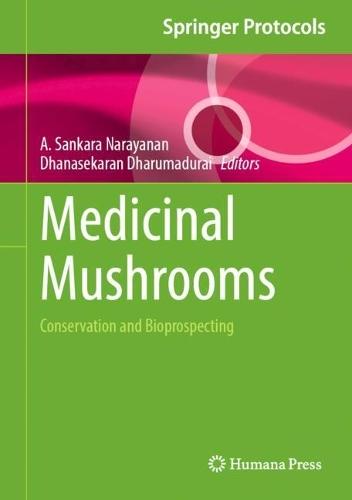 Medicinal Mushrooms: Conservation and Bioprospecting