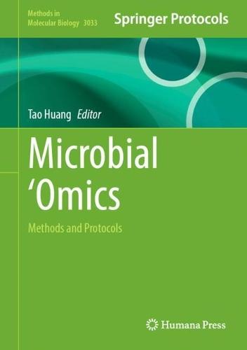 Microbial ‘Omics: Methods and Protocols