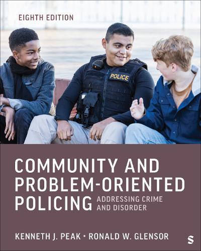 Community and Problem-Oriented Policing: Addressing Crime and Disorder