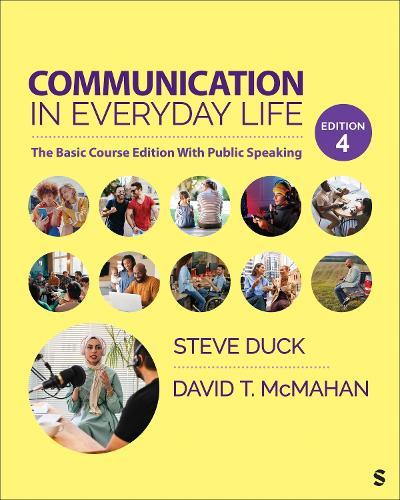 Communication in Everyday Life: The Basic Course Edition with Public Speaking