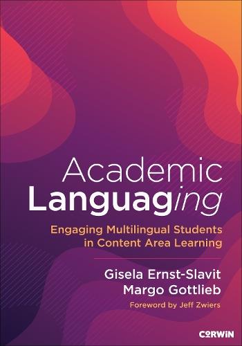 Academic Languaging: Engaging Multilingual Students in Content Area Learning