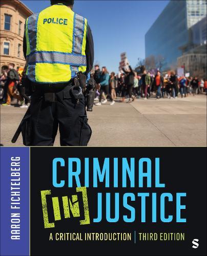 Criminal (In)Justice: A Critical Introduction
