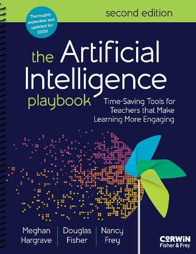 The Artificial Intelligence Playbook: Time-Saving Tools for Teachers that Make Learning More Engaging
