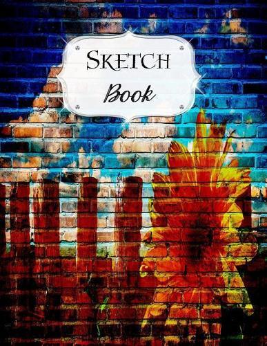 Sketch Book: Graffiti Sketchbook Scetchpad for Drawing or Doodling Notebook Pad for Creative Artists #5