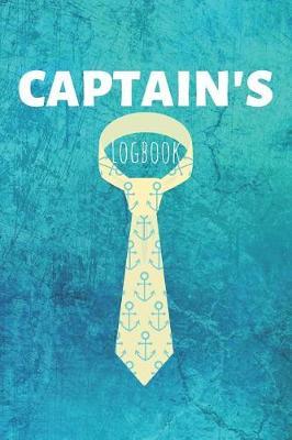 Captain's Logbook: Sailing Journal & Ship Notebook - Captain Diary To Write In (110 Lined Pages, 6 x 9 in) Gift For School, Students, Instructor, Sailer