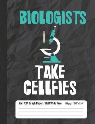 Biologists Take Cellfies: Half Graph Half Wide Rule Composition Book